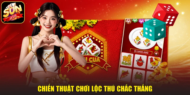 Chiến thuật chơi Lộc Thú chắc thắng